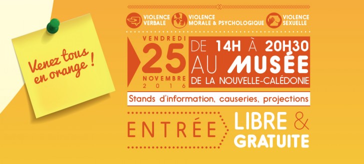 La Journée internationale pour l'élimination de la violence à l'égard des femmes, ou Journée orange, aura lieu vendredi 25 novembre au Musée de la Nouvelle-Calédonie.